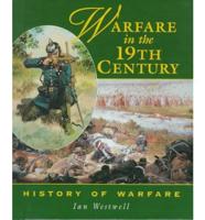 Warfare in the 19th Century