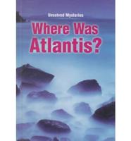 Where Was Atlantis?