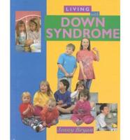 Living With Down Syndrome