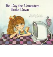 The Day the Computers Broke Down