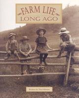 Farm Life Long Ago