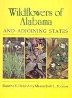 Wild Flowers of Alabama and Adjoining States