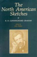 The North American Sketches of R.B. Cunninghame Graham