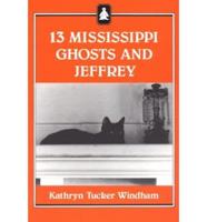 13 Mississippi Ghosts and Jeffrey