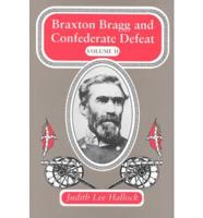 Braxton Bragg and Confederate Defeat V. II. Volume 2