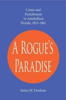 "A Rogue's Paradise"