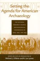 Setting the Agenda for American Archaeology