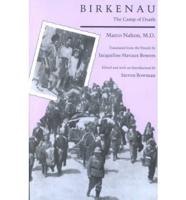 Birkenau, The Camp Of Death