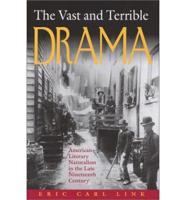 The Vast and Terrible Drama