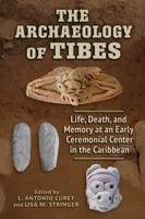 The Archaeology of Tibes