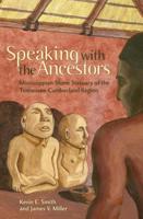 Speaking With the Ancestors