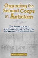 Opposing the Second Corps at Antietam