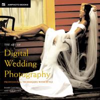 The Art of Digital Wedding Photography