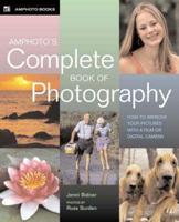 Amphoto's Complete Book of Photography