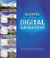 Secrets of the Digital Darkroom