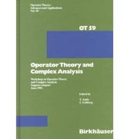 Operator Theory and Complex Analysis