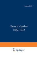 Emmy Noether 1882-1935