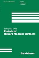 Periods of Hilbert Modular Surfaces