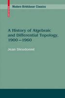 A History of Algebraic and Differential Topology, 1900-1960