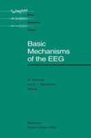 Basic Mechanisms of the EEG
