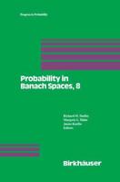 Probability in Banach Spaces, 8