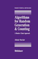 Algorithms for Random Generation and Counting