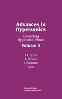 Advances in Hypersonics II : Computing Hypersonic Flows Vol. 3
