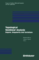 Topological Nonlinear Analysis