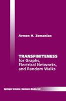 Transfiniteness for Graphs, Electrical Networks, and Random Walks