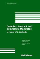Complex, Contact, and Symmetric Manifolds