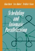 Scheduling and Automatic Parallelization