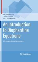 An Introduction to Diophantine Equations : A Problem-Based Approach