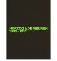 Herzog and De Meuron. 1989-1991