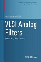 VLSI Analog Filters : Active RC, OTA-C, and SC