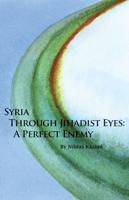 Syria Through Jihadist Eyes