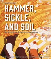 Hammer, Sickle, and Soil