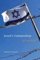 Israel's Unilateralism