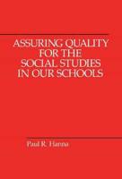 Assuring Quality for the Social Studies in Our Schools