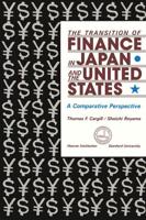 The Transition of Finance in Japan and the United States
