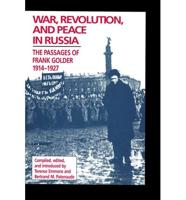 War, Revolution, and Peace in Russia