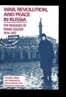 War, Revolution, and Peace in Russia