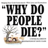 Why Do People Die?