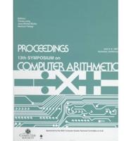 Computer Arithmetic (Arith 13 '97). 13th Symposium
