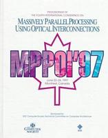 Proceedings of the Fourth International Conference Massively Parallel Processing Using Optical Interconnections