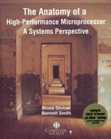 The Anatomy of a High-Performance Microprocessor