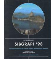 SIBGRAPI '98, International Symposium on Computer Graphics, Image Processing, and Vision