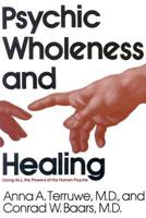 Psychic Wholeness and Healing