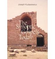 The Synoptic Gospels Today