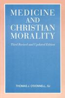Medicine and Christian Morality