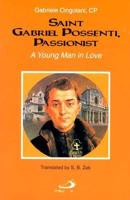 Saint Gabriel Possenti, Passionist